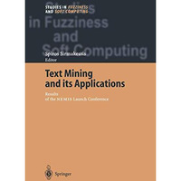 Text Mining and its Applications: Results of the NEMIS Launch Conference [Paperback]