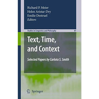 Text, Time, and Context: Selected Papers of Carlota S. Smith [Hardcover]