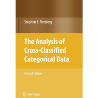 The Analysis of Cross-Classified Categorical Data [Paperback]