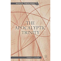 The Apocalyptic Trinity [Paperback]