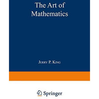 The Art of Mathematics [Paperback]