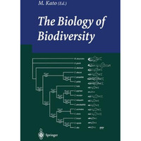 The Biology of Biodiversity [Paperback]