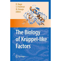 The Biology of Kr?ppel-like Factors [Paperback]