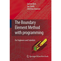 The Boundary Element Method with Programming: For Engineers and Scientists [Paperback]