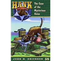 The Case Of The Mysterious Voice (hank The Cowdog (quality)) [Paperback]