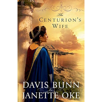 The Centurion's Wife (acts Of Faith, Book 1) [Paperback]