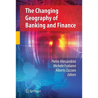 The Changing Geography of Banking and Finance [Paperback]