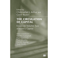 The Circulation of Capital: Essays on Volume Two of Marxs Capital [Paperback]