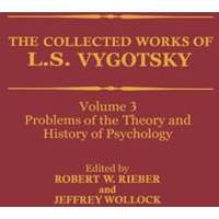 The Collected Works of L. S. Vygotsky: Problems of the Theory and History of Psy [Paperback]