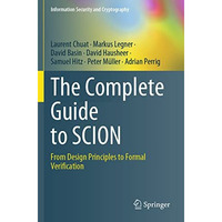 The Complete Guide to SCION: From Design Principles to Formal Verification [Paperback]