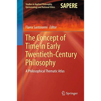 The Concept of Time in Early Twentieth-Century Philosophy: A Philosophical Thema [Hardcover]