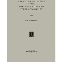 The Court of Justice of the European Coal and Steel Community [Paperback]