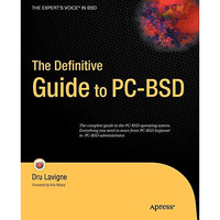 The Definitive Guide to PC-BSD: Frugal Unix for Power Users [Paperback]