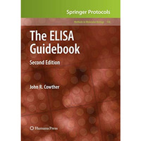 The ELISA Guidebook: Second Edition [Hardcover]