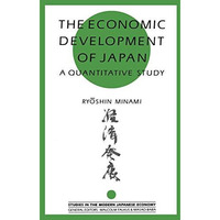 The Economic Development of Japan: A Quantitative Study [Paperback]