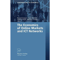 The Economics of Online Markets and ICT Networks [Paperback]