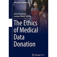 The Ethics of Medical Data Donation [Hardcover]