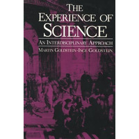 The Experience of Science: An Interdisciplinary Approach [Paperback]