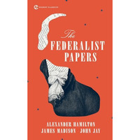 The Federalist Papers [Paperback]