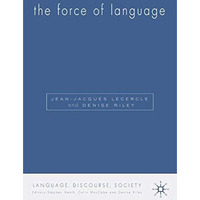 The Force of Language [Hardcover]