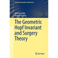 The Geometric Hopf Invariant and Surgery Theory [Hardcover]