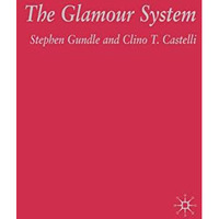 The Glamour System [Hardcover]