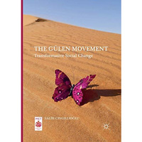 The G?len Movement: Transformative Social Change [Paperback]