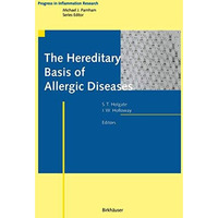 The Hereditary Basis of Allergic Diseases [Paperback]