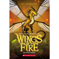 The Hive Queen (Wings of Fire #12) [Paperback]