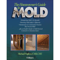 The Homeowner's Guide to Mold [Paperback]