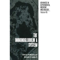 The Immunoglobulin a System [Paperback]