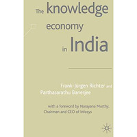 The Knowledge Economy in India [Hardcover]