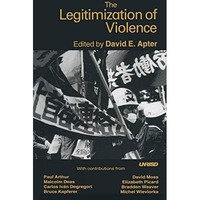 The Legitimization of Violence [Paperback]