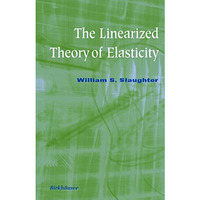 The Linearized Theory of Elasticity [Paperback]