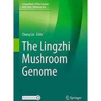 The Lingzhi Mushroom Genome [Hardcover]