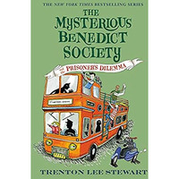 The Mysterious Benedict Society and the Prisoner's Dilemma [Paperback]