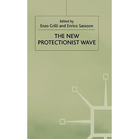 The New Protectionist Wave [Hardcover]