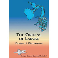 The Origins of Larvae [Paperback]