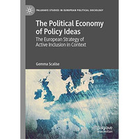 The Political Economy of Policy Ideas: The European Strategy of Active Inclusion [Hardcover]