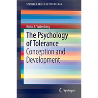 The Psychology of Tolerance: Conception and Development [Paperback]