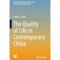 The Quality of Life in Contemporary China [Paperback]