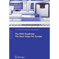 The RFID Roadmap: The Next Steps for Europe [Paperback]