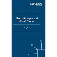 The Re-Emergence of Global Finance [Paperback]