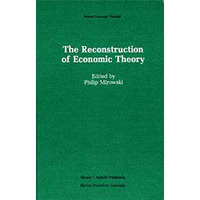 The Reconstruction of Economic Theory [Paperback]