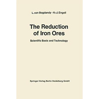 The Reduction of Iron Ores: Scientific Basis and Technology [Paperback]