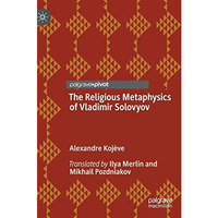 The Religious Metaphysics of Vladimir Solovyov [Hardcover]