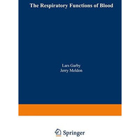 The Respiratory Functions of Blood [Paperback]