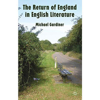 The Return of England in English Literature [Hardcover]