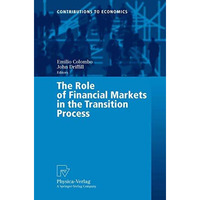 The Role of Financial Markets in the Transition Process [Paperback]