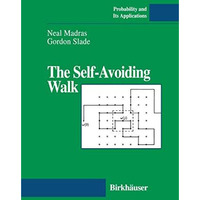 The Self-Avoiding Walk [Paperback]